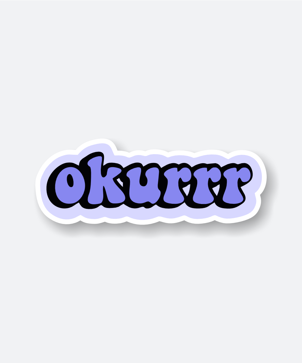 aesthetic okurrr sticker