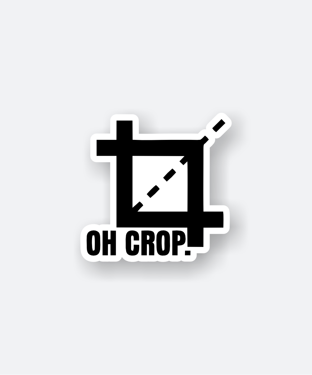 Oh Crop Sticker - Trendy Graphic Design Essential 1 oh crop sticker