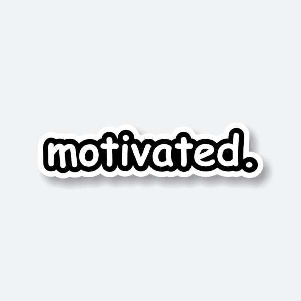motivational sticker