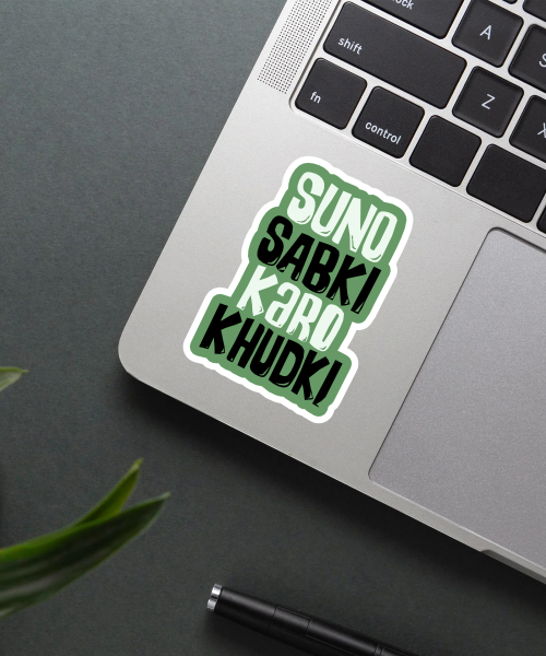 Suno Sabki Karo Khudki Sticker applied on a laptop