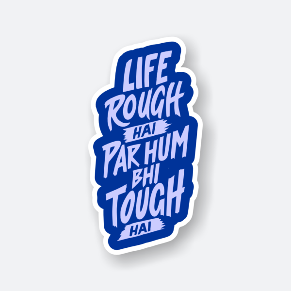 hum bhi tough hai sticker