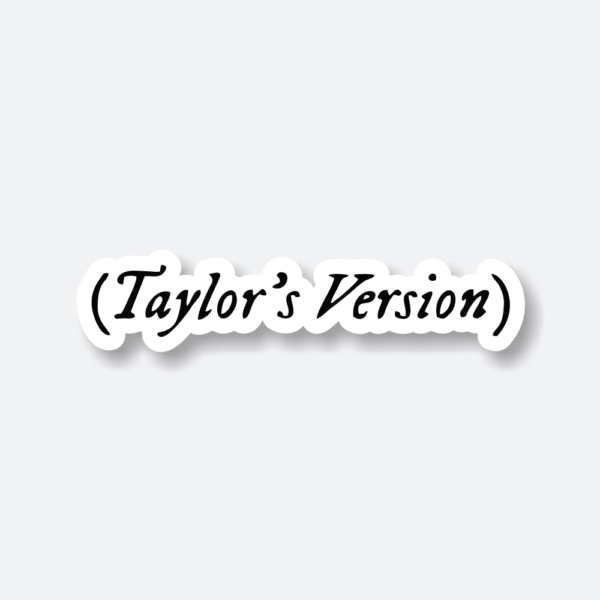taylors version vinyl sticker