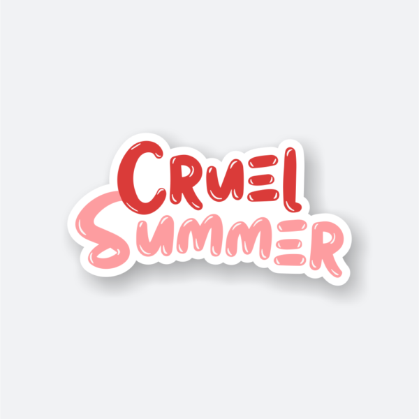 cruel summer sticker