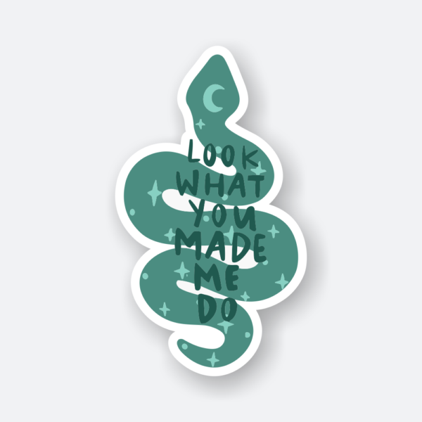 look what you made me do snake sticker