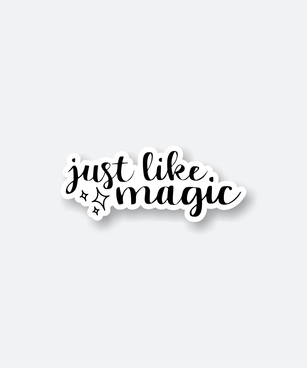 Just Like Magic Hand Lettered Black Script Vinyl Sticker with Stars 1 just like magic vinyl sticker