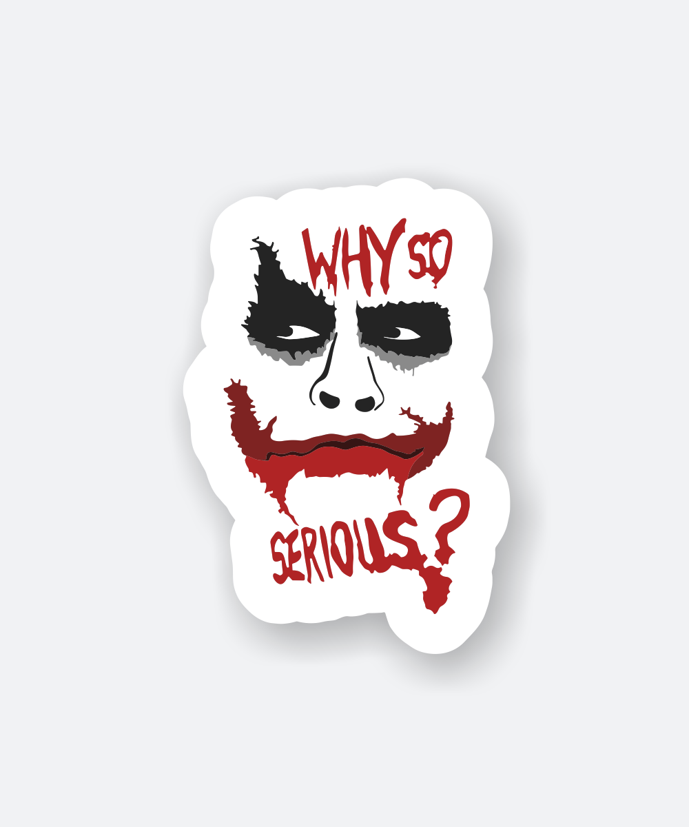 why so serious sticker