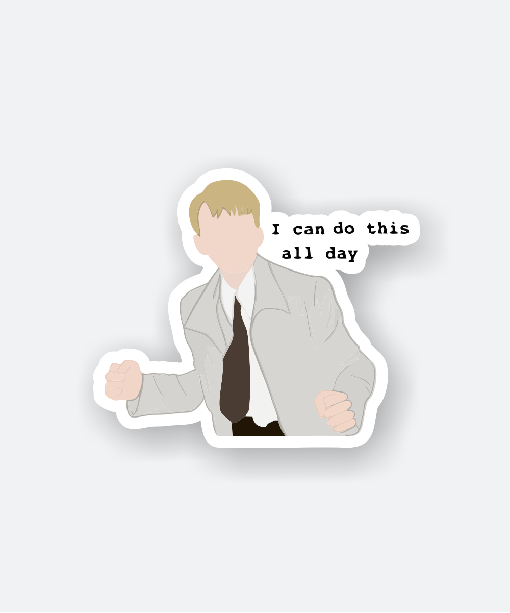 i can do this all day sticker