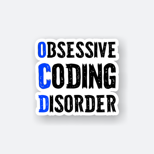 obsessive coding disorder sticker