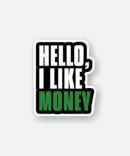 i like money sticker