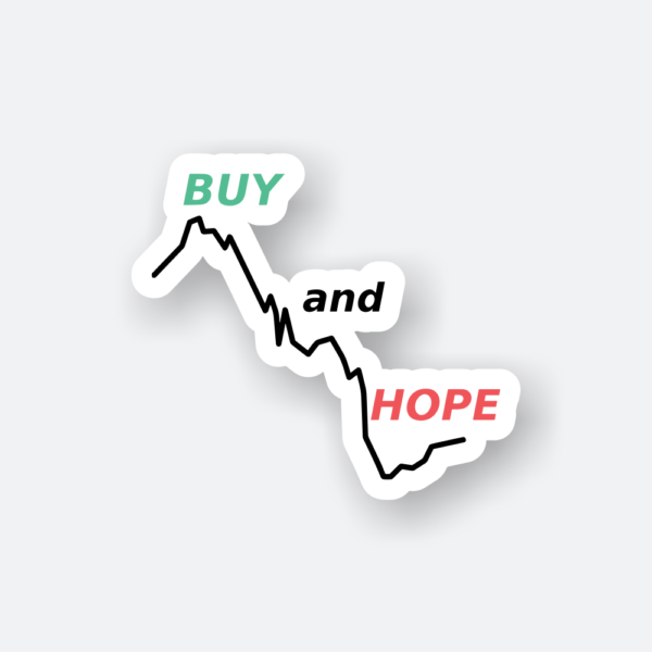 buy and hope sticker