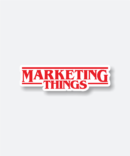 marketing things sticker