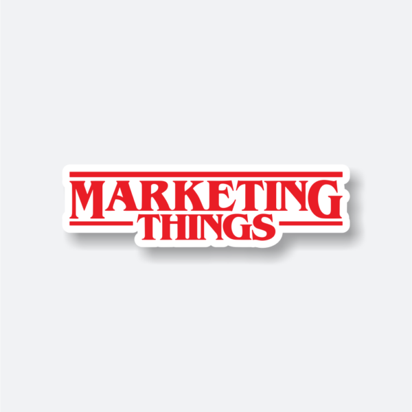 marketing things sticker