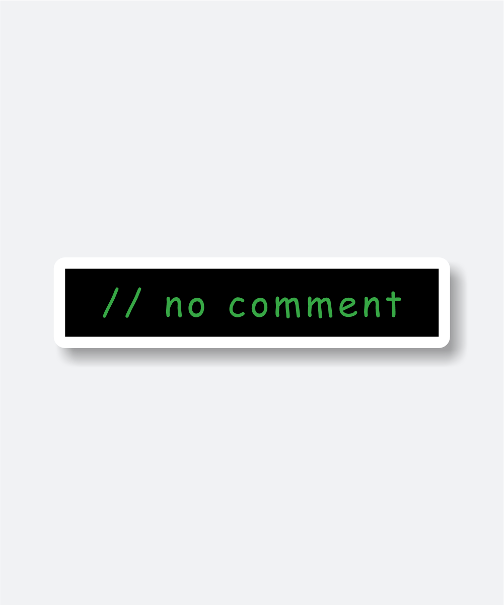 no comment sticker