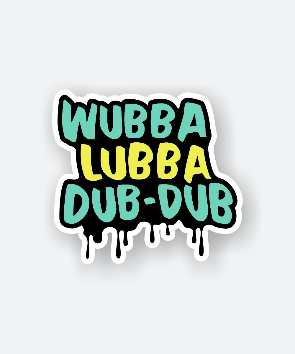 wubba lubba dub dub sticker