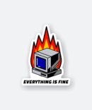 everything is fine sticker