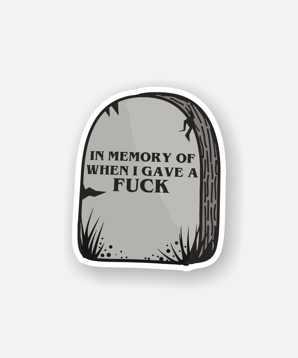 Tomestone Sticker with Funny Sarcastic Quote in Dark Grey 1 tomestone sticker