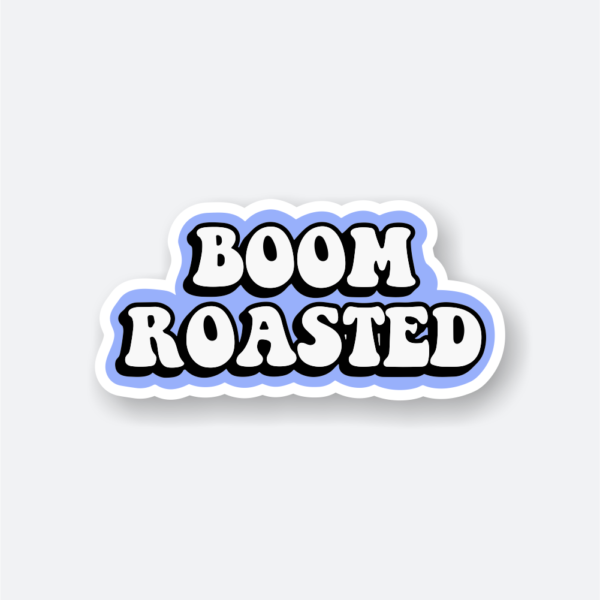 boom roasted sticker