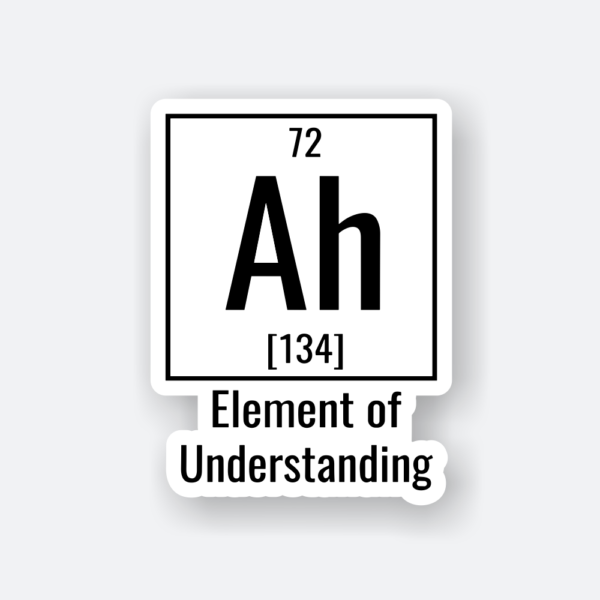element of understanding sticker