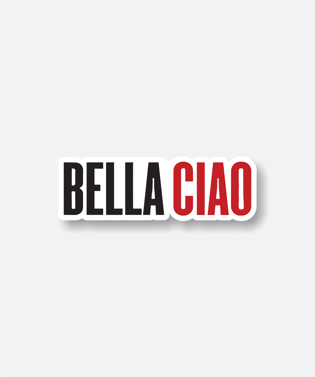 Bella Ciao Vinyl Sticker Bold Black Red Text 1 bella ciao vinyl sticker